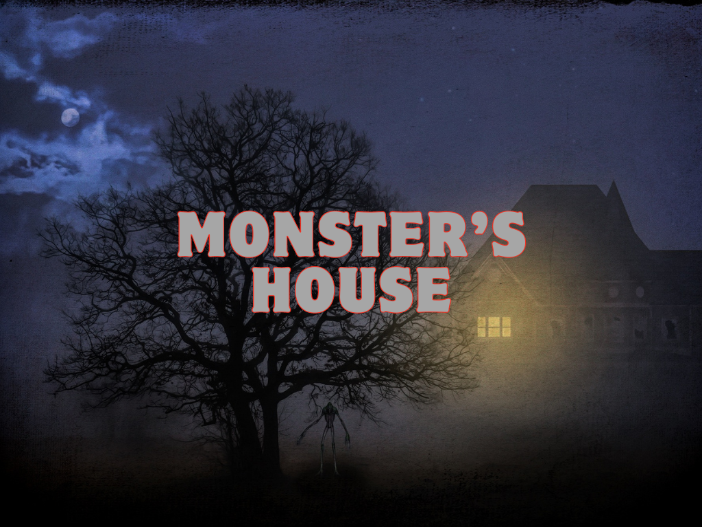 Monster’s House