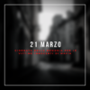 21 Marzo - Per non dimenticare le vittime innocenti di mafia.